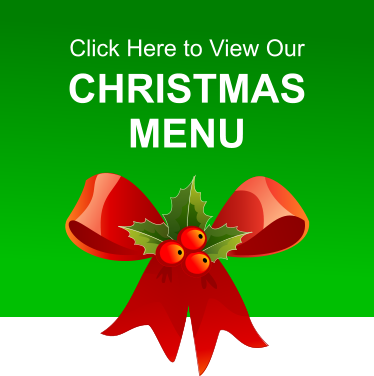 Click Here to View Our CHRISTMAS MENU
